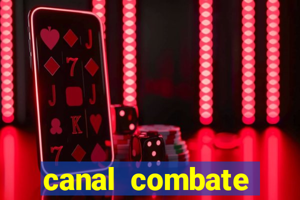 canal combate online multicanais